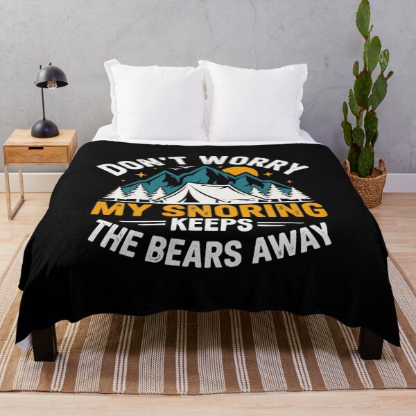 Item preview, Funny Camper Don't Worry My Snoring Keeps The Bears Away Outdoor designed and sold by MizoX7.