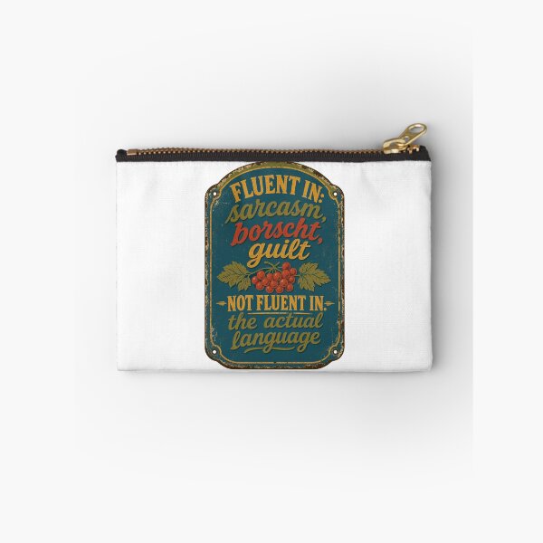 Item preview, Fluent In Sarcasm Borscht and Guilt designed and sold by ML-Media.