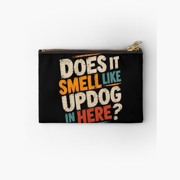 Item preview, Does It Smell Like Updog In Here? Funny Humor Joke Meme Pun designed and sold by JonesFlora2025.