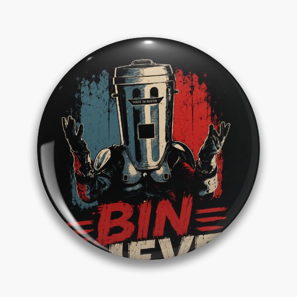 Item preview, Bin Lieve In Trash In Trust In Bin Austin's Finest Political Satire designed and sold by JonesFlora2025.