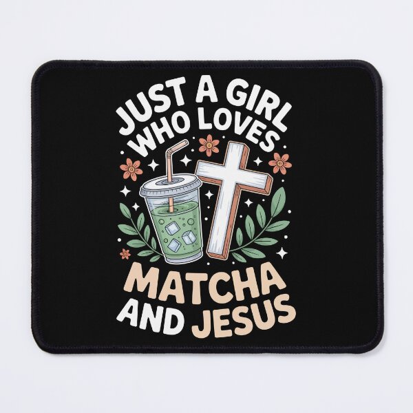 Item preview, JUST A GIRL WHO LOVES MATCHA AND JESUS designed and sold by jkrphoto.
