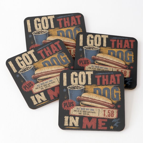 Item preview, I Got That Dog In Me All Beef Hot Dog Food Lover Eater designed and sold by JonesFlora2025.