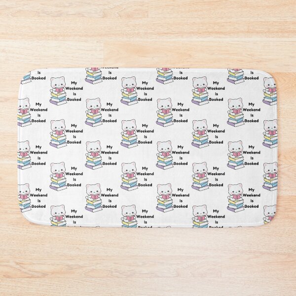Item preview, My Weekend Is Booked Cute Cat designed and sold by Bloomelle Studio.