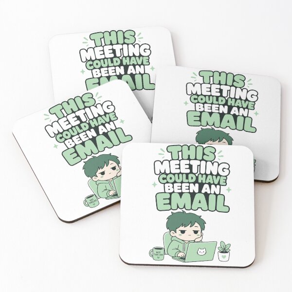 Item preview, This Meeting Could Have Been an Email Funny Kawaii Design designed and sold by Art JSMY.