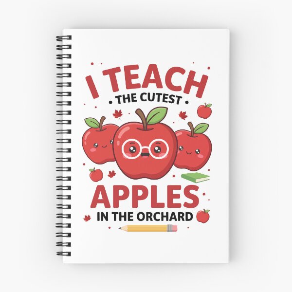 Item preview, I TEACH THE CUTEST APPLES IN THE ORCHARD, designed and sold by jkrphoto.