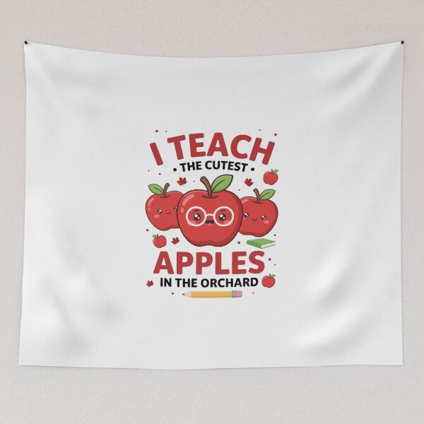 Item preview, I TEACH THE CUTEST APPLES IN THE ORCHARD, designed and sold by jkrphoto.