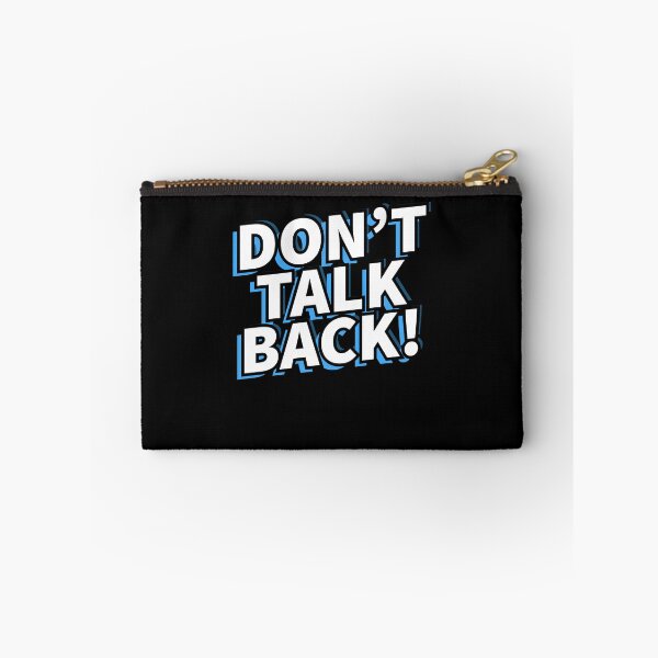 Item preview, Don't Talk Back! for parents of children who continuously backtalk designed and sold by Gold Wings Tees.
