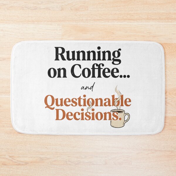 Item preview, Running on Coffee and Questionable Decisions Funny Coffee Lover Typography Shirt Gift designed and sold by softmind studio.