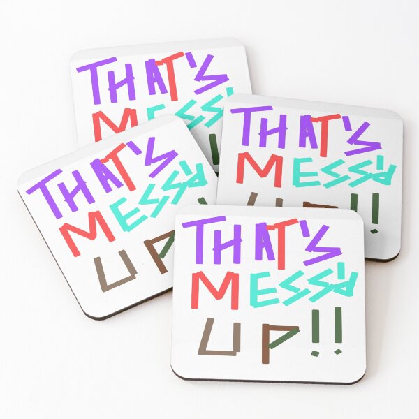 Item preview, THAT'S MESSD UP !! designed and sold by Artqween .