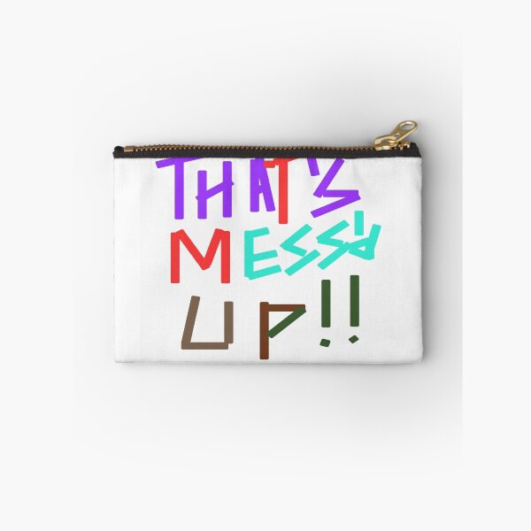 Item preview, THAT'S MESSD UP !! designed and sold by Artqween .