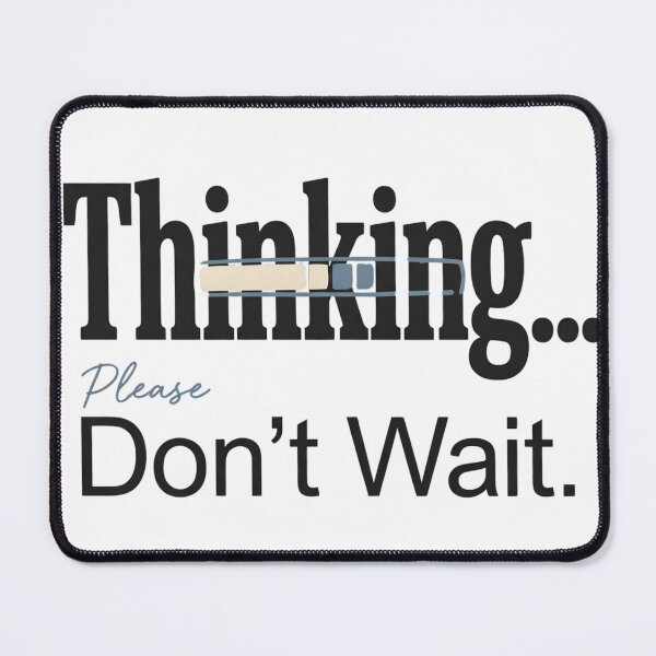 Item preview, Thinking Please Don't Wait Funny Overthinking Typography Shirt designed and sold by softmind studio.