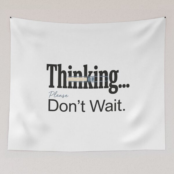 Item preview, Thinking Please Don't Wait Funny Overthinking Typography Shirt designed and sold by softmind studio.