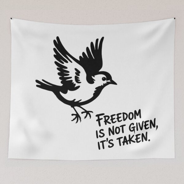Item preview, Banksy Bird - Freedom is not given, it's taken designed and sold by 123ks.