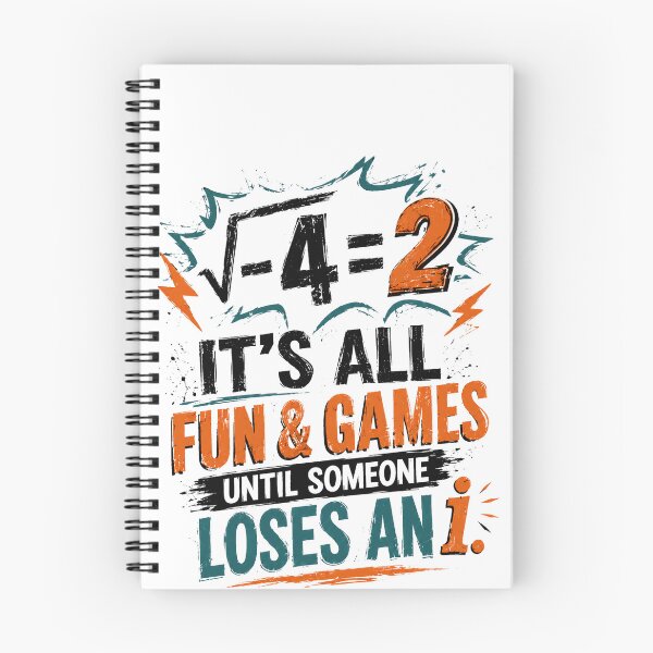 Item preview, √-4 = 2 It's All Fun And Games Until Someone Loses An I Math Teacher Student designed and sold by HumansStuck12.