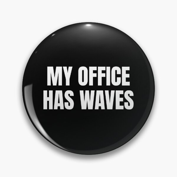 Item preview, My Office Has Waves (White) designed and sold by ShipCrewNation.