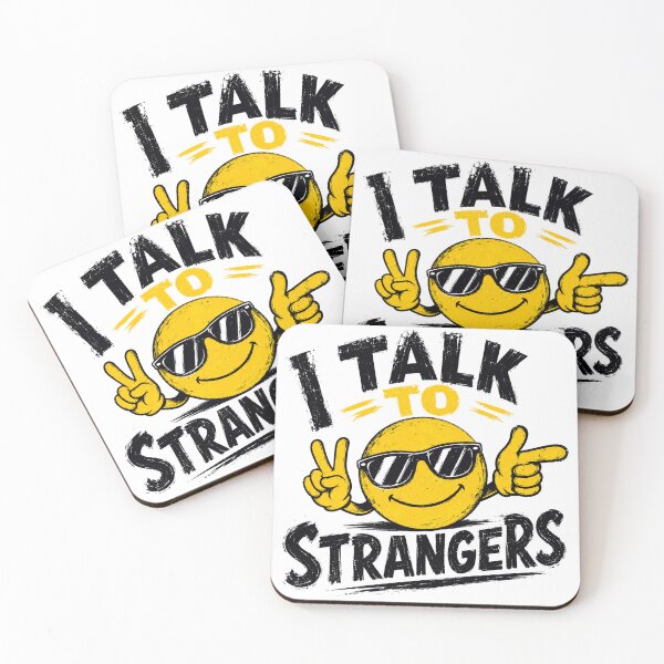 Item preview, I Talk To Strangers Funny Social Outgoing Humor designed and sold by HumansStuck12.