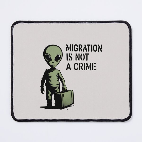 Item preview, Banksy Alien - Migration is not a crime designed and sold by 123ks.