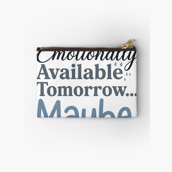 Item preview, Emotionally Available Tomorrow Funny Mental Health Typography Shirt designed and sold by softmind studio.