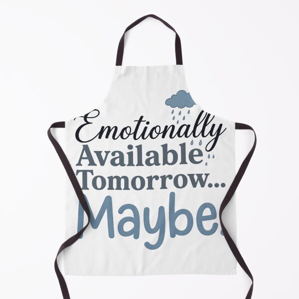 Item preview, Emotionally Available Tomorrow Funny Mental Health Typography Shirt designed and sold by softmind studio.