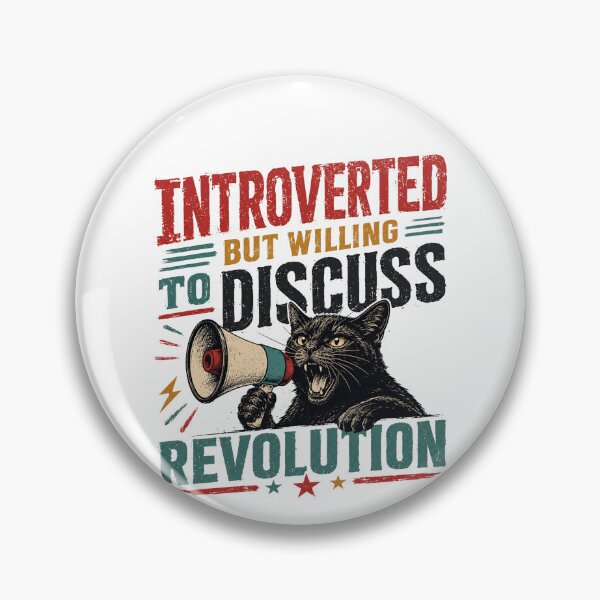 Item preview, Introverted But Willing To Discuss Revolution Introvert Activist Cat designed and sold by HumansStuck12.