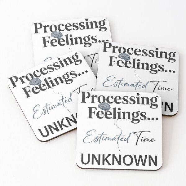 Item preview, Processing Feelings Estimated Time Unknown Funny Overthinking Mental Health Typography Shirt Gift for Introverts designed and sold by softmind studio.