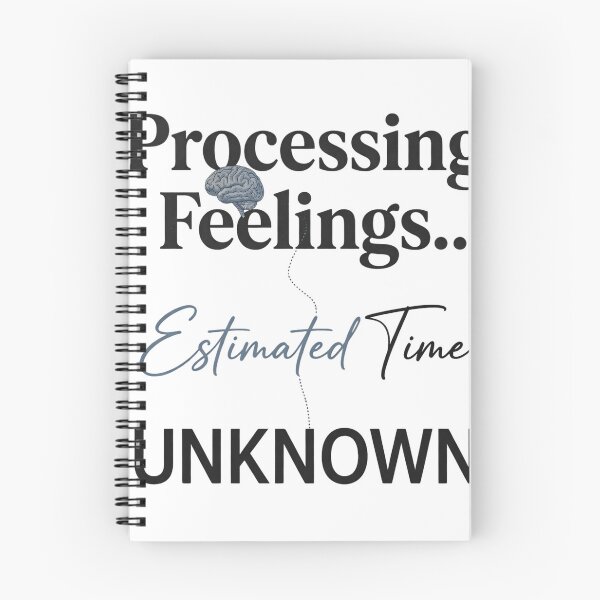Item preview, Processing Feelings Estimated Time Unknown Funny Overthinking Mental Health Typography Shirt Gift for Introverts designed and sold by softmind studio.