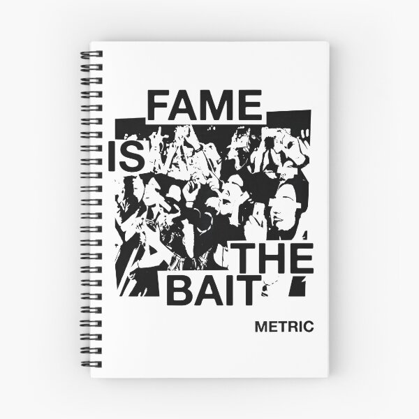 Item preview, Metric Fame Is The Bait designed and sold by melfeder.
