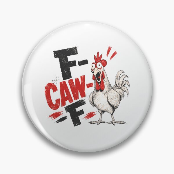 Item preview, F-CAW-F Funny Rooster Chicken Lover Farm Humor designed and sold by HumansStuck12.