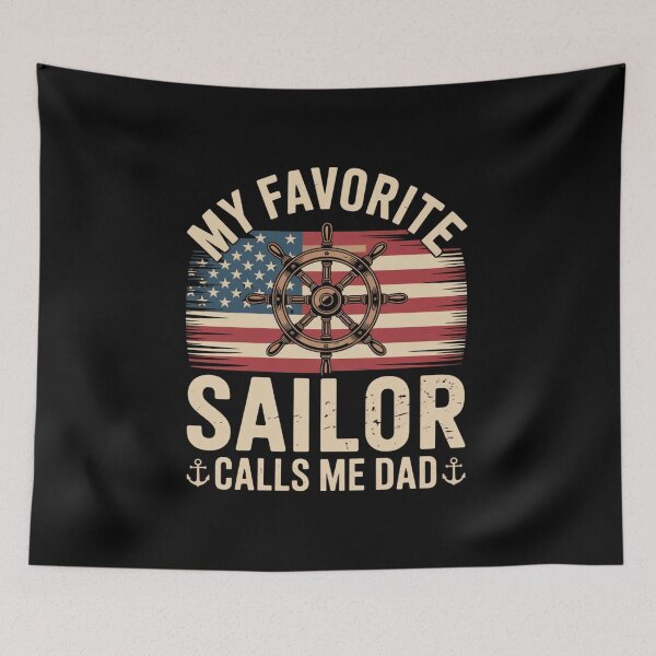 Item preview, My Favorite Sailor Calls Me Dad Patriotic Nautical designed and sold by DariaOltes.