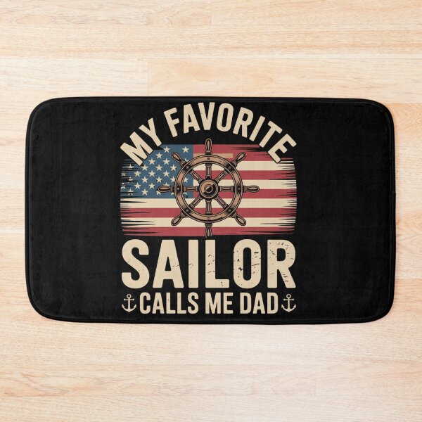 Item preview, My Favorite Sailor Calls Me Dad Patriotic Nautical designed and sold by DariaOltes.
