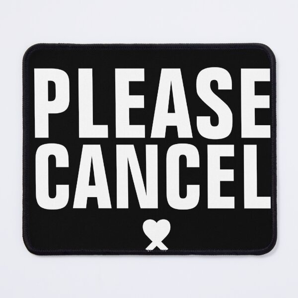 Item preview, Please Cancel Bold Minimalist Sarcastic Design designed and sold by Art JSMY.