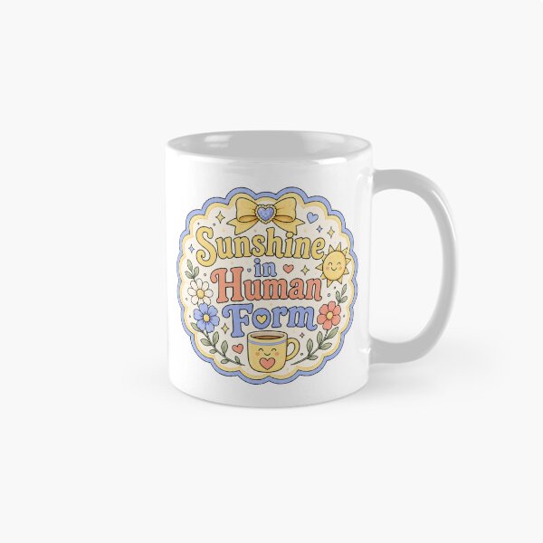 Item preview, Sunshine in Human Form – Cute Positive Floral Quote designed and sold by Chaotically Cutee.