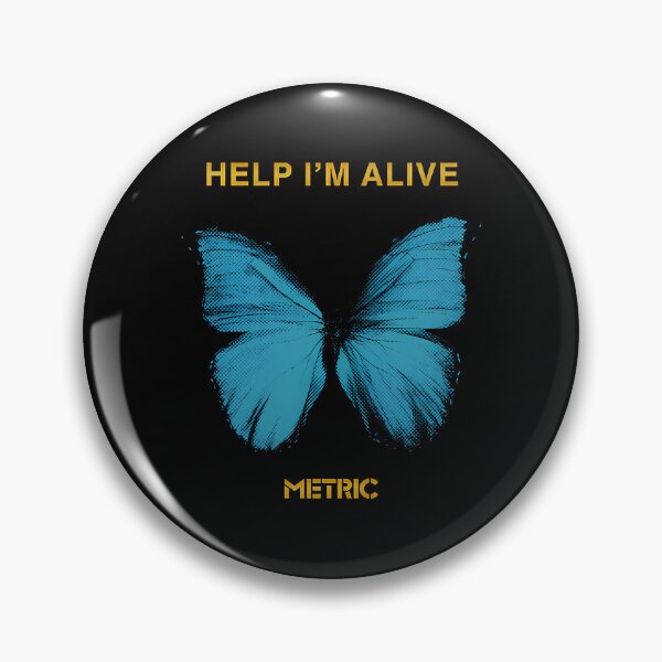 Item preview, Metric Help I'm Alive Butterfly designed and sold by melfeder.