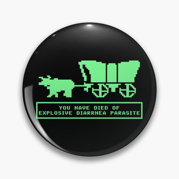 Item preview, Youu Have Died Of Explosive Diarrhea Parasite Oregon Trail Retro Game Meme designed and sold by DarrinReilly.