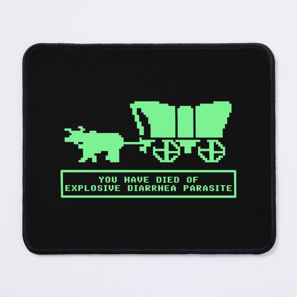 Item preview, Youu Have Died Of Explosive Diarrhea Parasite Oregon Trail Retro Game Meme designed and sold by DarrinReilly.