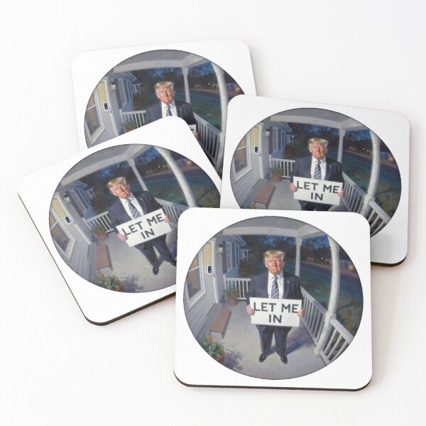 Item preview, Trump Let Me In | Political Meme Design designed and sold by WonderWaresGifts.