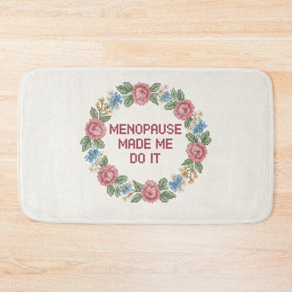 Item preview, Menopause Made Me Do It designed and sold by Vintage Sass Society.
