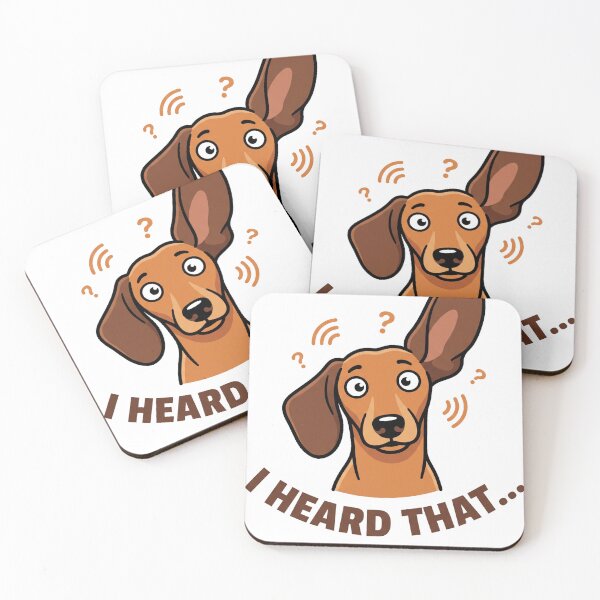 Item preview, I Heard That Bold Cartoon Dachshund Big Ear Design designed and sold by jgoteiner.