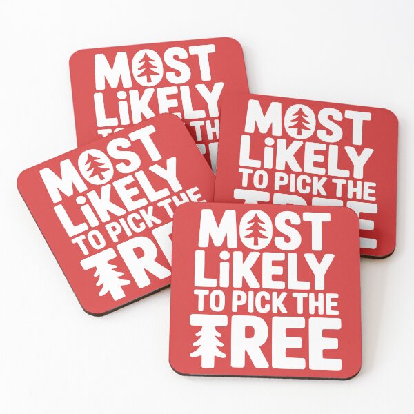 Item preview, Most Likely To Pick the Tree designed and sold by theartfulaspie.