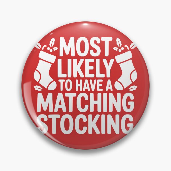 Item preview, Most Likely To Have a Matching Stocking designed and sold by theartfulaspie.