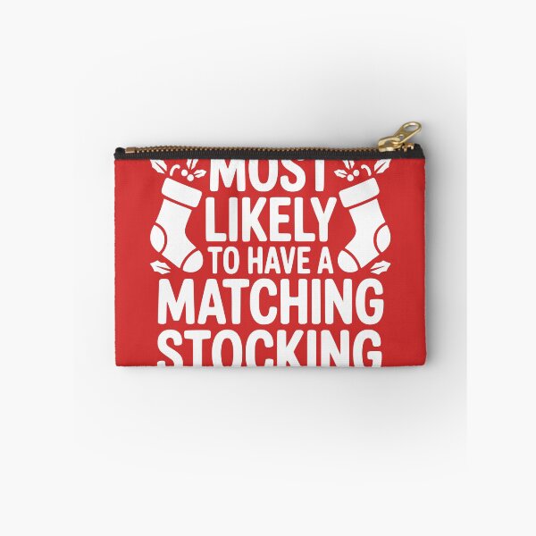 Item preview, Most Likely To Have a Matching Stocking designed and sold by theartfulaspie.
