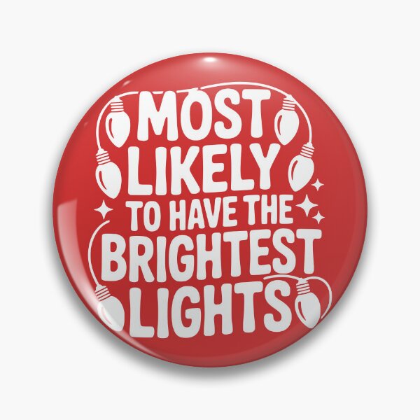 Item preview, Most Likely To Have the Brightest Lights designed and sold by theartfulaspie.