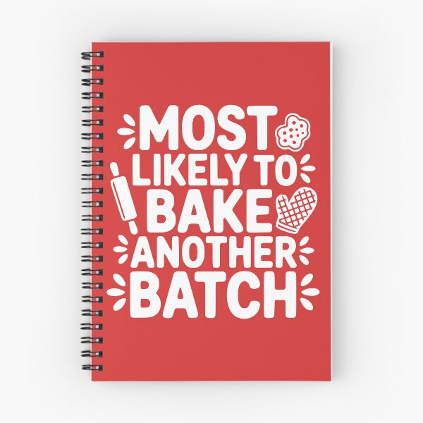 Item preview, Most Likely To Bake Another Batch designed and sold by theartfulaspie.