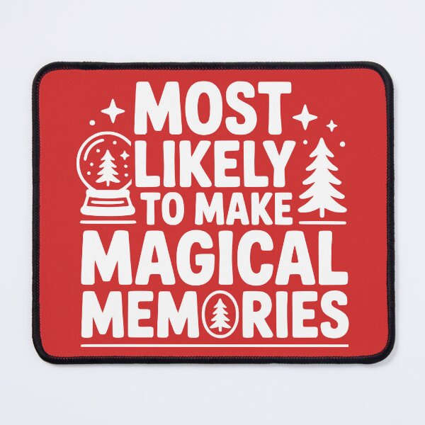 Item preview, Most Likely To Make Magical Memories designed and sold by theartfulaspie.