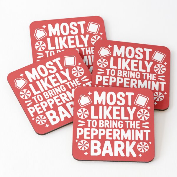 Item preview, Most Likely To Bring the Peppermint Bark designed and sold by theartfulaspie.