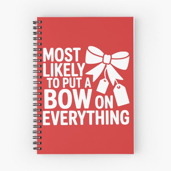 Item preview, Most Likely To Put a Bow on Everything designed and sold by theartfulaspie.