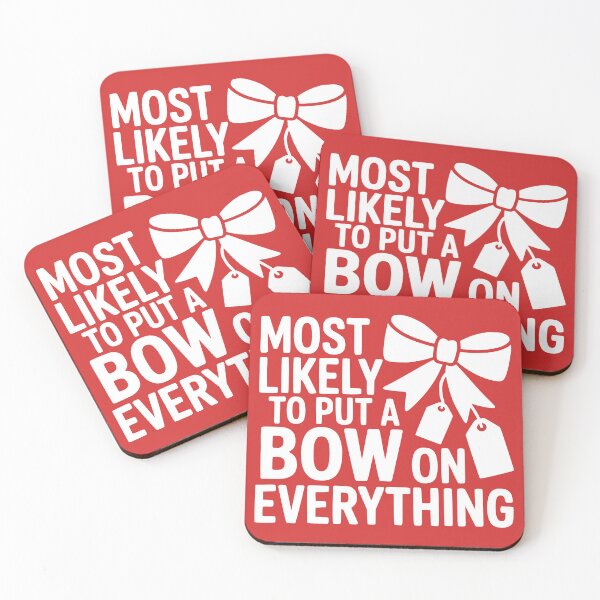 Item preview, Most Likely To Put a Bow on Everything designed and sold by theartfulaspie.