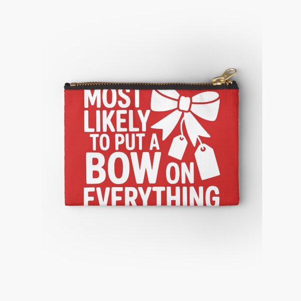 Item preview, Most Likely To Put a Bow on Everything designed and sold by theartfulaspie.