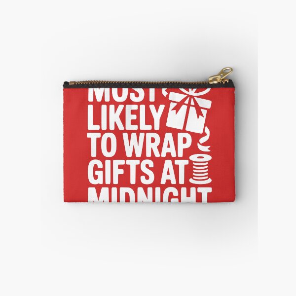 Item preview, Most Likely To Wrap Gifts at Midnight designed and sold by theartfulaspie.