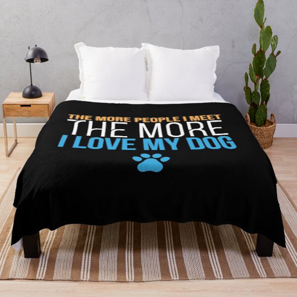Item preview, The More I Love My Dog Funny Quote designed and sold by DariaOltes.